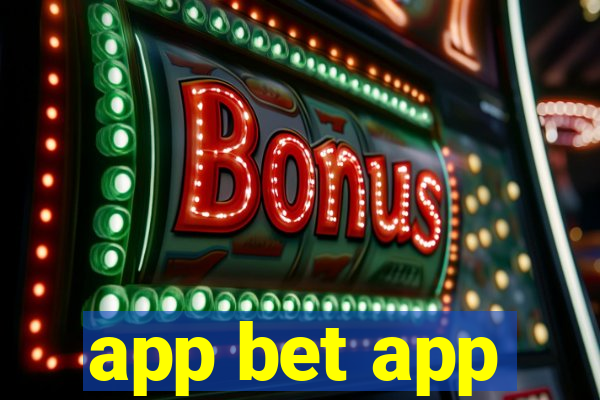 app bet app